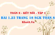 Bài 1.23 trang 18 SGK Toán 8 tập 1 Kết nối tri thức